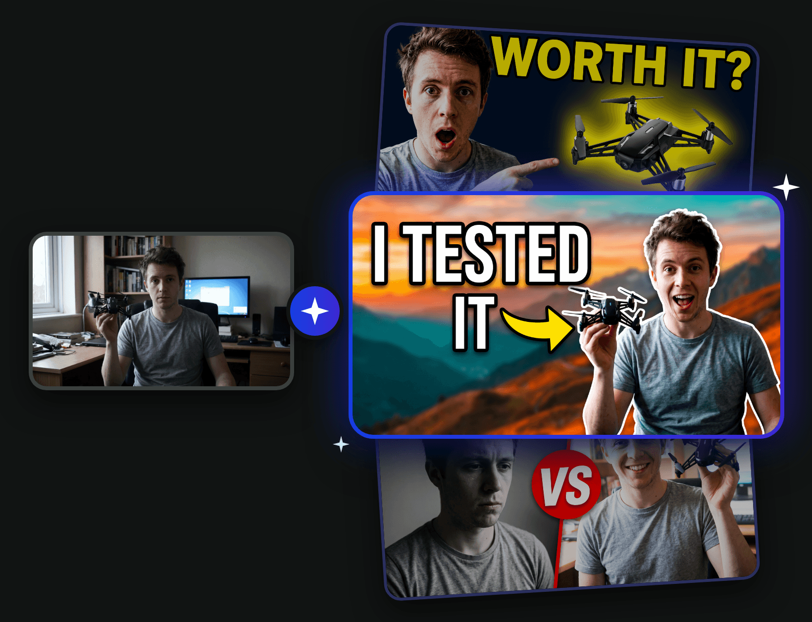A plain desk photo of a creator holding a drone, turned into three finished YouTube thumbnails: a reaction thumbnail with the text Worth it, a big-text thumbnail saying I tested it, and a before versus after split